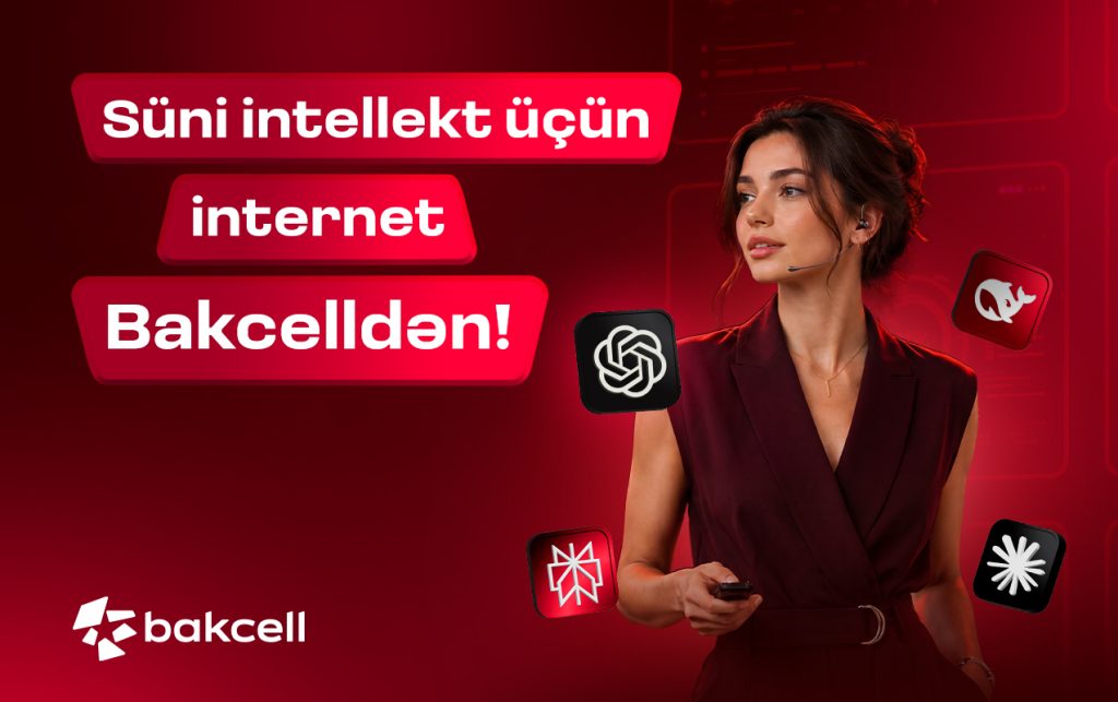Süni intellekt üçün internet Bakcelldən