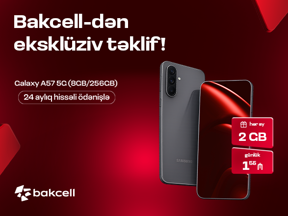 Bakcell Samsung Galaxy A57 5G üçün xüsusi kampaniyaya start verib